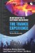 The Trance Experience