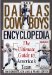 The Dallas Cowboys Encyclopedia: The Ultimate Guide to America's Team