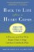  Back to Life After a Heart Crisis