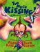  Too Much Kissing!: And Other Silly Dilly Songs About Parents