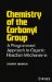  Chemistry of the Carbonyl Group: A Programmed Approach to Organic Reaction Mechanisms