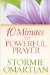  10 Minutes to Powerful Prayer