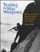  Testing the War Weapons: Rifles and Light Machine Guns from Around the World