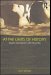  At the Limits of History: Essays on Theory and Practice
