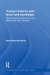  Turkey's Entente With Israel and Azerbaijan: State Identity and Security in the Middle East and Causcasus