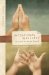  Intentional Ministry in a Not-so-Mega Church: Becoming a Missional Community