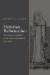  Victorian Reformation: The Fight over Idolatry in the Church of England, 1840-1860