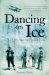  Dancing on Ice: A 1930s Arctic Adventure