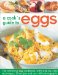 A Cook's Guide to Eggs