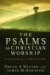 The Psalms as Christian Worship: An Historical Commentary