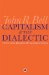  Capitalism and the Dialectic: The Uno-Sekine Approach to Marxian Political Economy