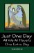  Just One Day: All We All Have Is One Extra Day