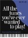  More Of All The Tunes You've Ever Wanted To Play!: Easy-To-Play Piano Arrangements