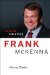 Frank McKenna: Beyond Politics