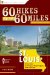  60 Hikes Within 60 Miles:St. Louis: Including St. Peters, Washington, and Sullivan