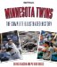  Minnesota Twins: The Complete Illustrated History