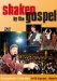  Shaken by the Gospel