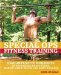  Special Ops Fitness Training: High-Intensity Workouts of Navy SEALs, Delta Force, Marine Force Recon and Army Rangers