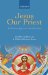  Jesus Our Priest: A Christian Approach to the Priesthood of Christ