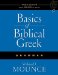 Basics of Biblical Greek Grammar