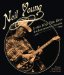  Neil Young: Long May You Run the Illustrated History