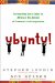  Ubuntu: An Inspiring Story About an African Tradition of Teamwork and Cooperation