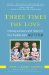  Three Times the Love: Finding Answers and Hope for Our Triplets With Autism