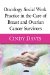  Oncology Social Work Practice in the Care of Breast and Ovarian Cancer Survivors