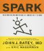  Spark: The Revolutionary New Science of Exercise and the Brain