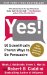  Yes!: 50 Scientifically Proven Ways to Be Persuasive