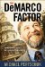 The Demarco Factor: Transforming Public Will into Political Power