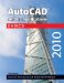  Autocad and Its Applications Basics 2010 Textbook
