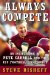 Always Compete: An Inside Look at Pete Carroll and the USC Football Juggernaut