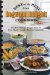  Best of the Best from Dogwood Delights Cookbook: The Most Popular Recipes from the Four Classic Georgia Pioneer Cookbooks