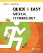  Quick and Easy Medical Terminology