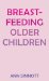  Breastfeeding Older Children