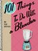  101 Things to Do With a Blender