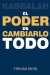  Kabbalah: El poder de cambiarlo todo/ The Power to Change Everything