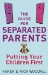 The Guide for Separated Parents: Putting Children First
