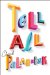  Tell-all