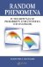  Random Phenomena: Fundamentals of Probability and Statistics for Engineers