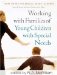  Working With Families of Young Children With Special Needs