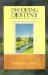  Decoding Destiny: Keys to Mankind's Spiritual Evolution