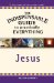 The Indispensable Guide to Practically Everything: Jesus