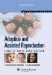  Adoptions and Assisted Reproduction: Families Under Construction