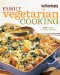  Good Housekeeping Family Vegetarian Cooking: 225 Recipes Everyone Will Love