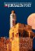  Front Page Israel: Modern Israel's Extraordinary History As Captured on the Front Pages of the Jerusalem Post