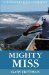  Mighty Miss: A Mississippi River Experience