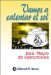  Vamos a calentar el sol/ Let the sun heat