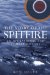 The Story of the Spitfire: An Operational and Combat History